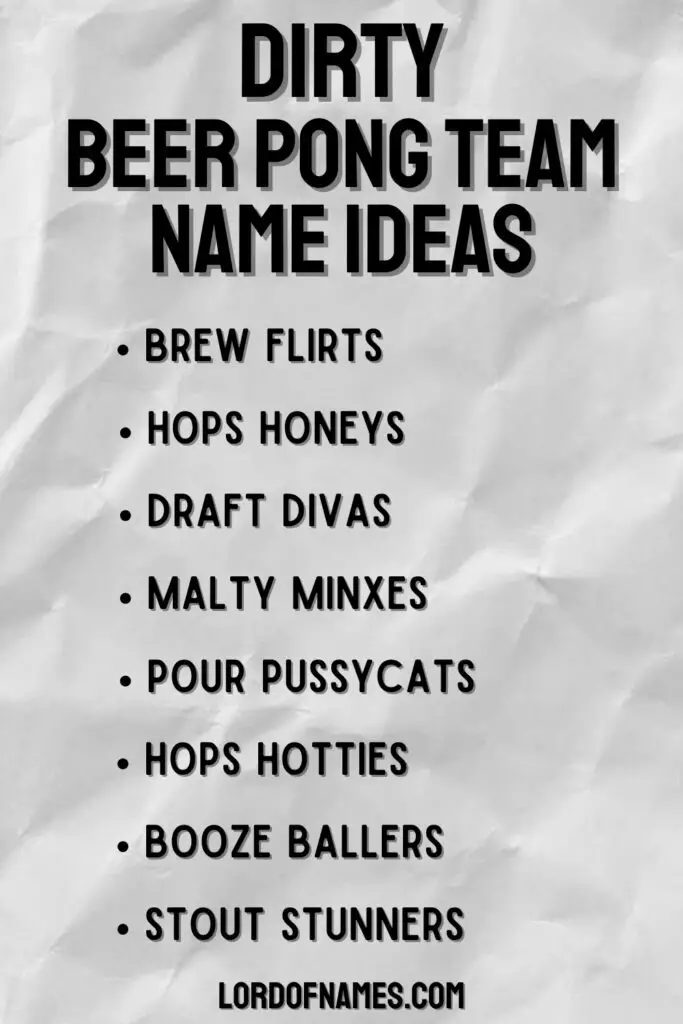 Dirty Beer Pong Team Names