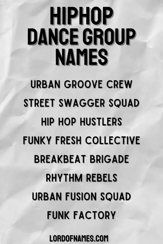 Hip Hop Dance Group Names