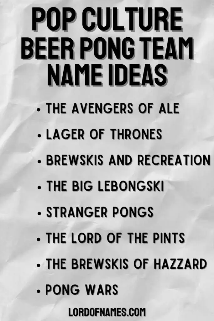 Pop Culture Beer Pong Team Names
