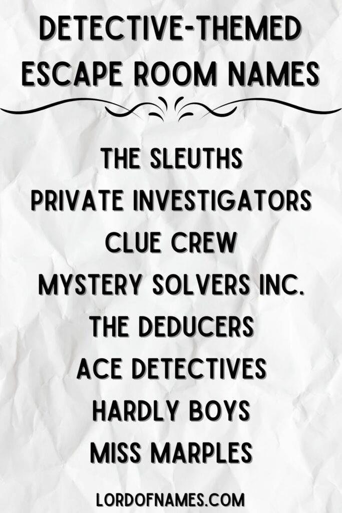 Detective Themed Escape Room Team Names