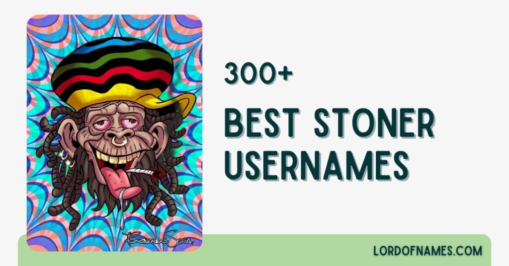 Best Stoner Usernames
