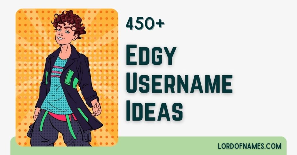 Edgy Usernames