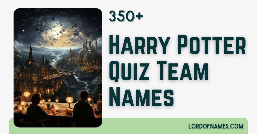 Harry Potter Quiz Team Names