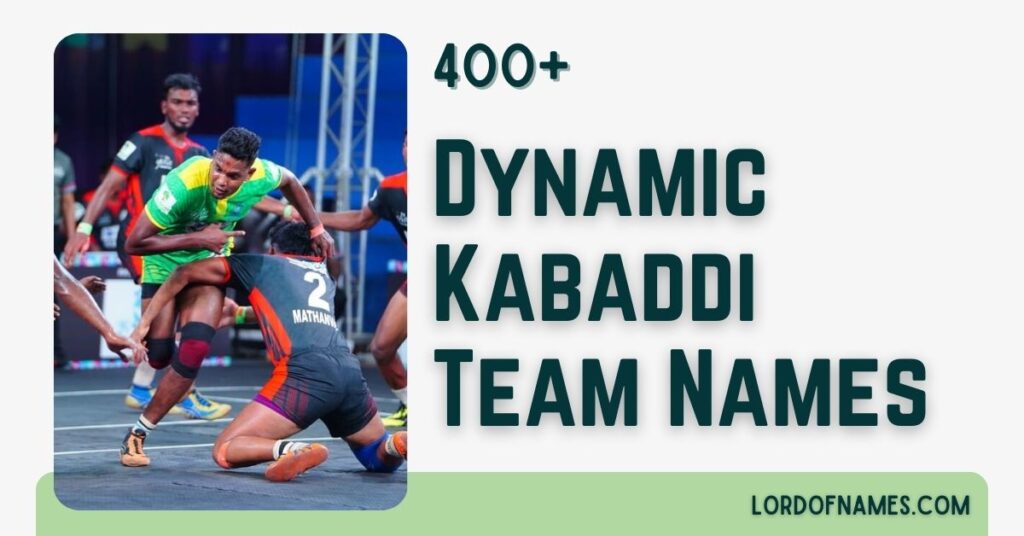 407 Dynamic Kabaddi Team Names to Inspire Victory Kabaddi Team Names