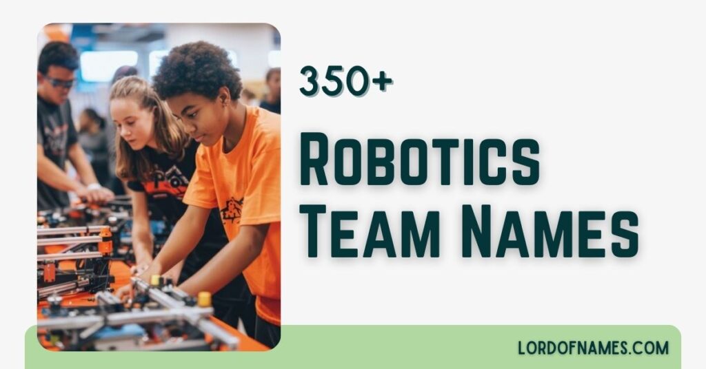 Robotics Team Names