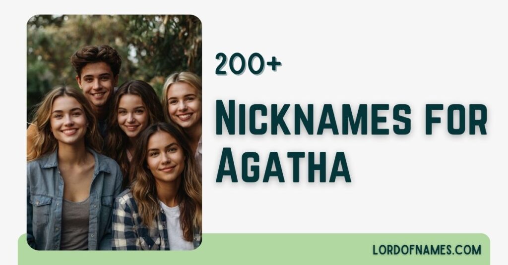Nicknames for Agatha