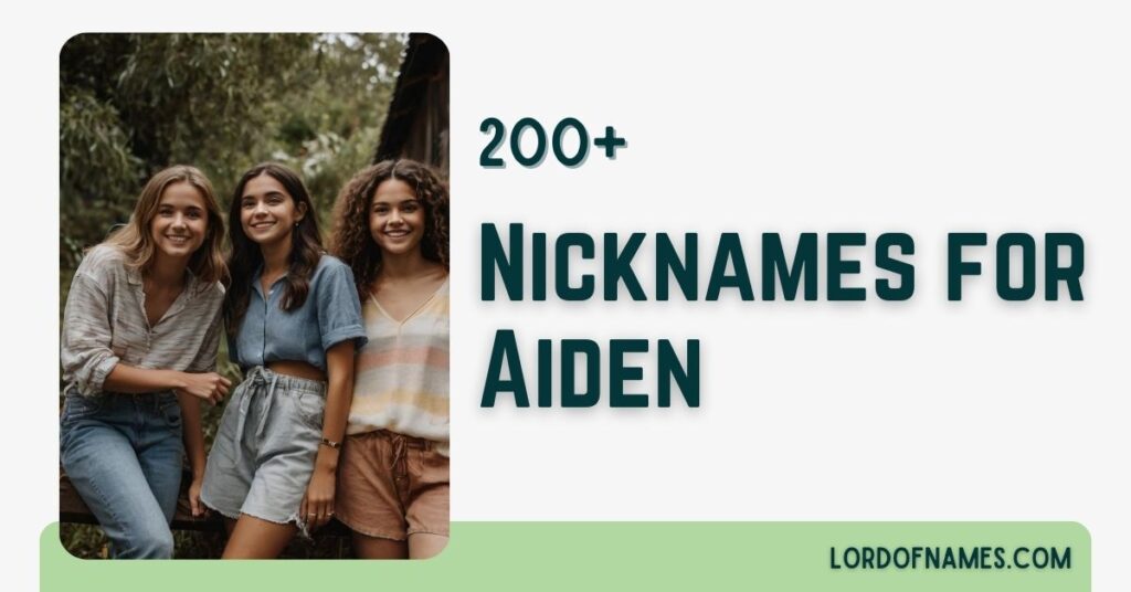 Nicknames for Aiden