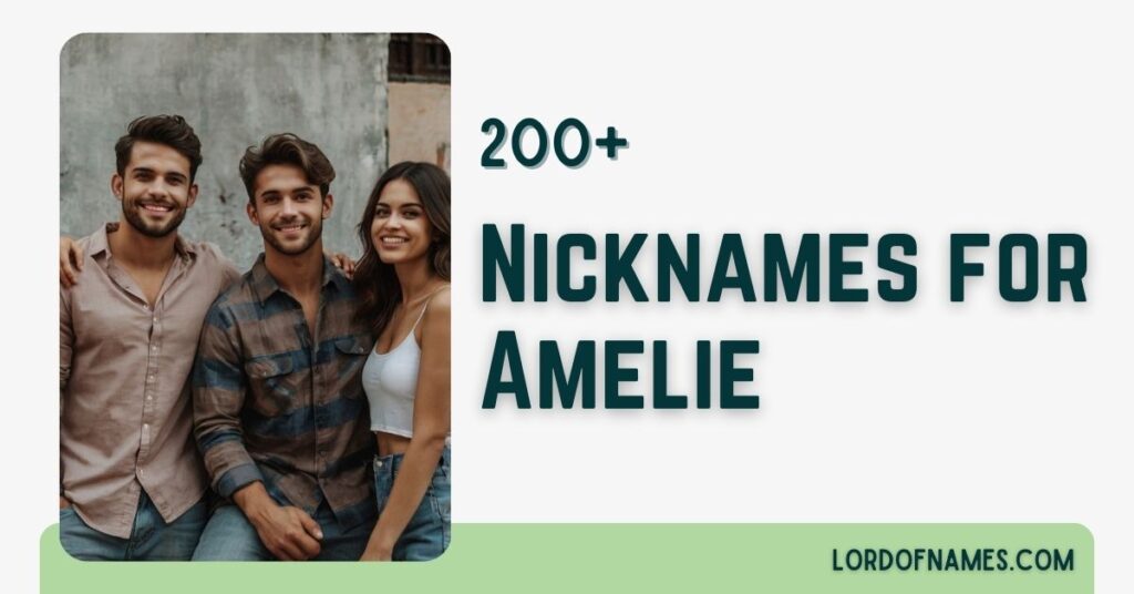 Nicknames for Amelie