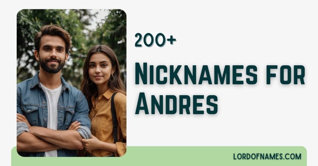 Nicknames for Andres