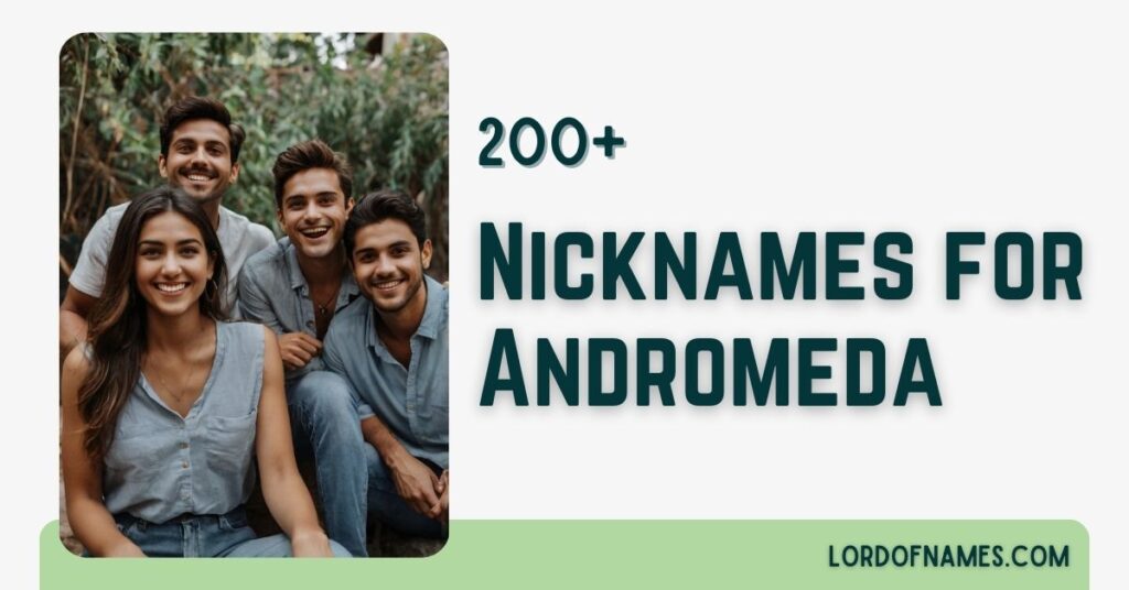 Nicknames for Andromeda