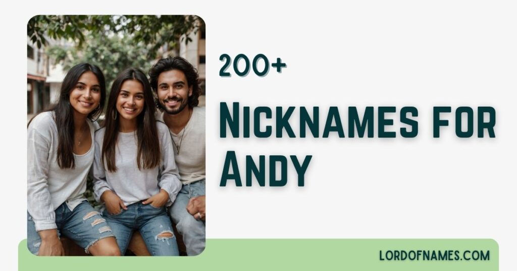 Nicknames for Andy
