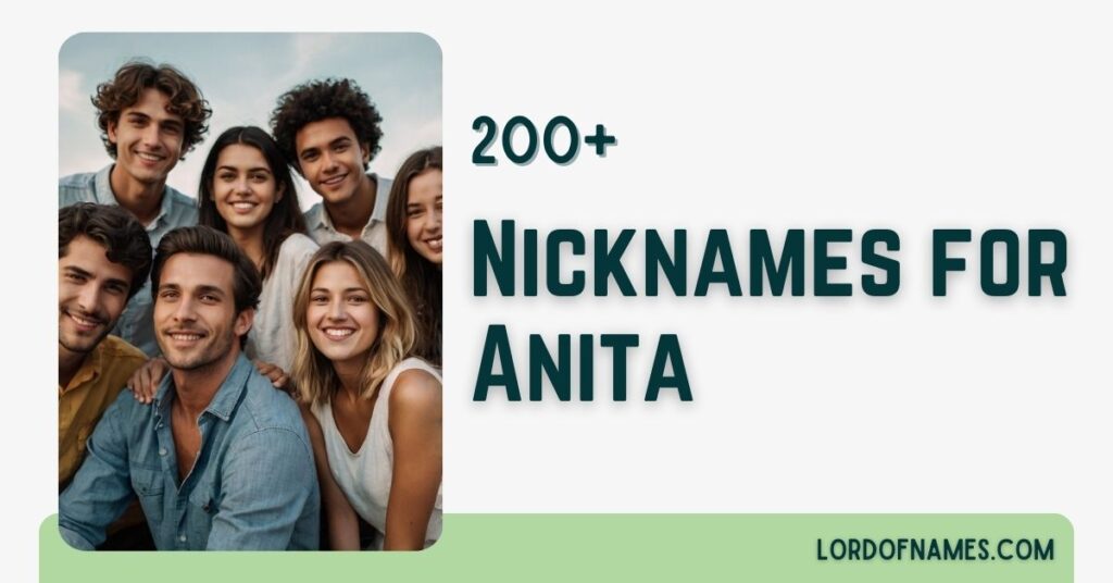 Nicknames for Anita