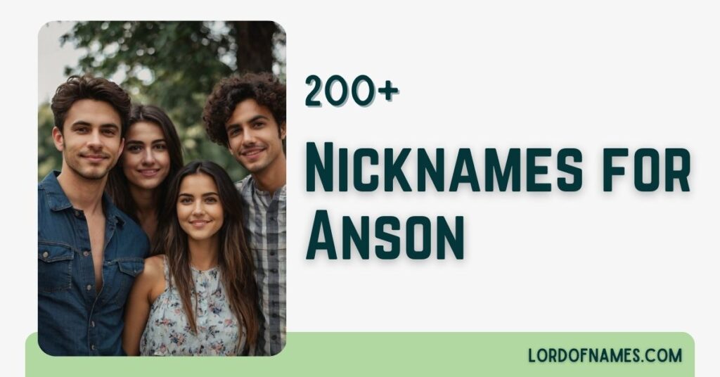 Nicknames for Anson
