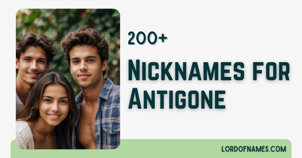 Nicknames for Antigone