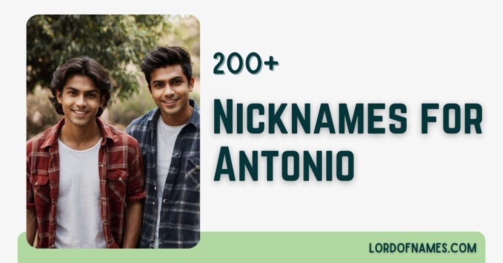 Nicknames for Antonio