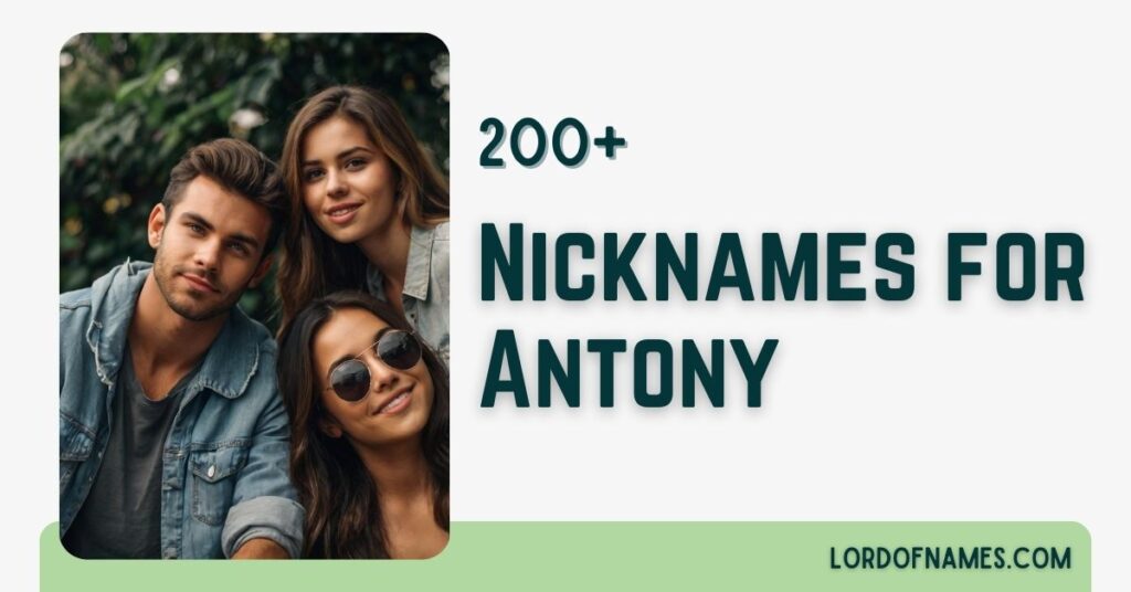 Nicknames for Antony