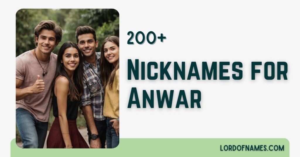 Nicknames for Anwar