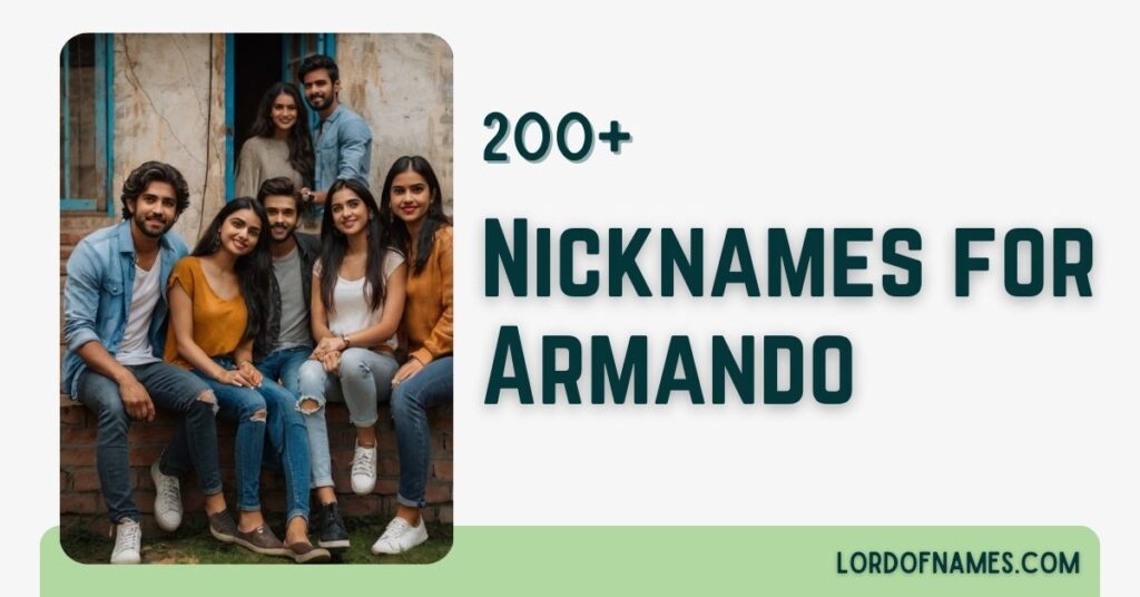Nicknames for Armando