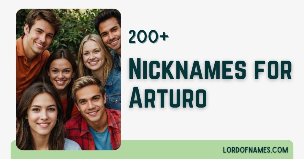 Nicknames for Arturo