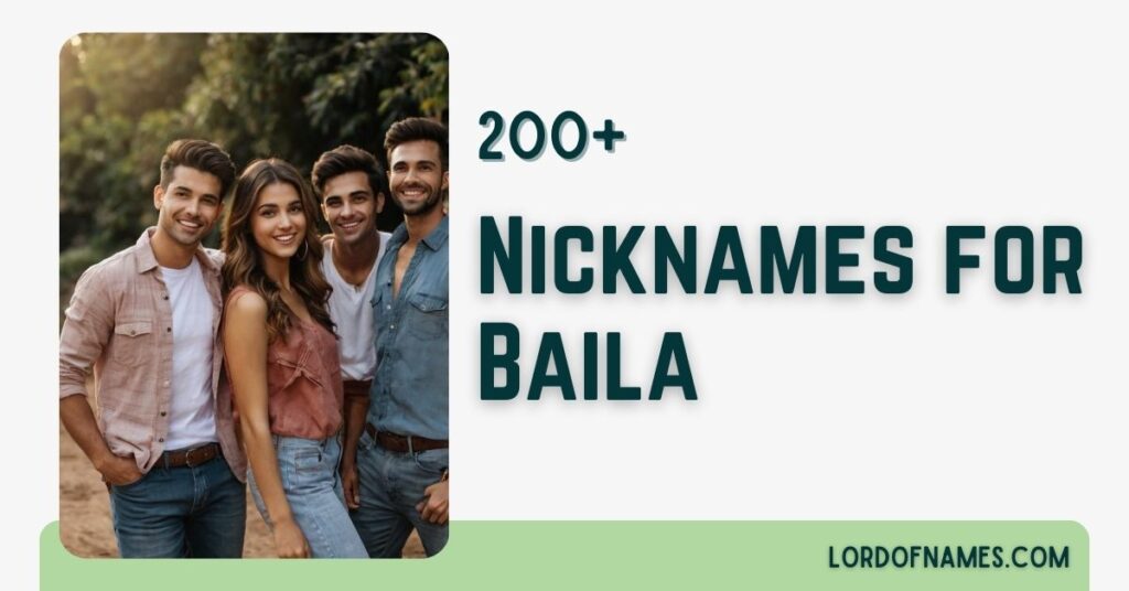 Nicknames for Baila