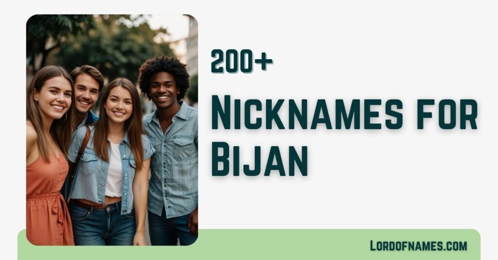 Nicknames for Bijan
