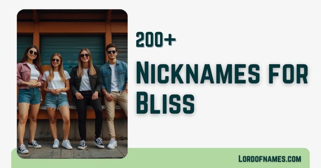 Nicknames for Bliss