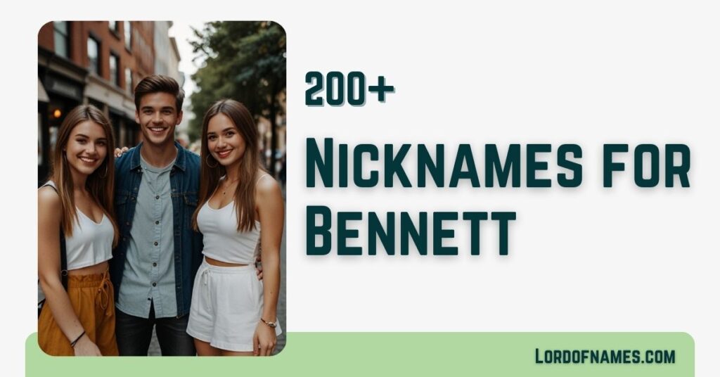 Nicknames for Bennett