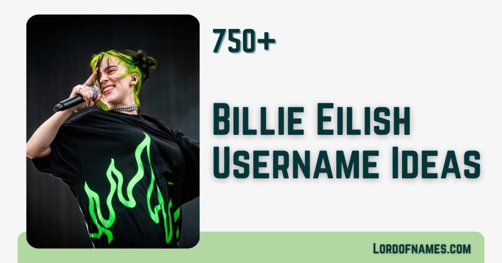 Billie Eilish Usernames