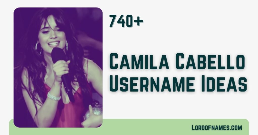 Camila Cabello Usernames