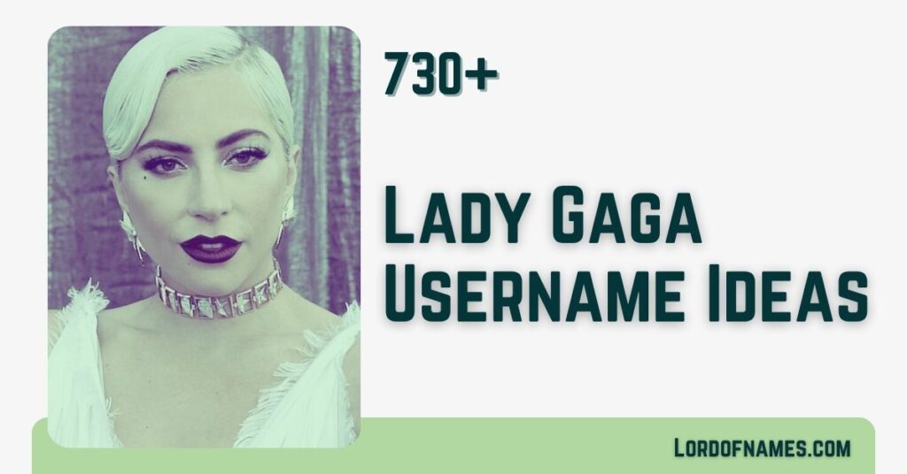Lady Gaga Usernames